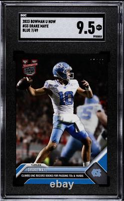 DRAKE MAYE SP 2023 Bowman U NOW Blue 7/49 ROOKIE #33 UNC Tar Heels SGC 9.5